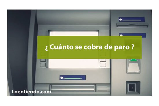 ¿Cuánto se cobra en los subsidios por desempleo?