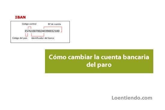 Cómo cambiar cuenta bancaria del paro