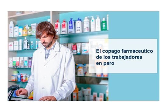 El copago de medicamentos de los desempleados
