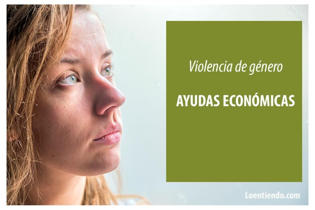 Ayudas económicas para víctimas de violencia de género