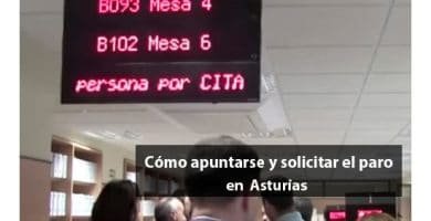 Cómo apuntarse y solicitar el paro en Asturias