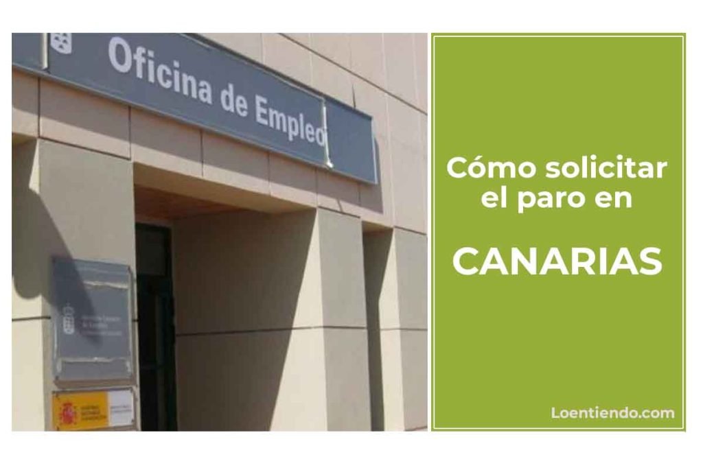 Cómo apuntarse y solicitar el paro en Canarias