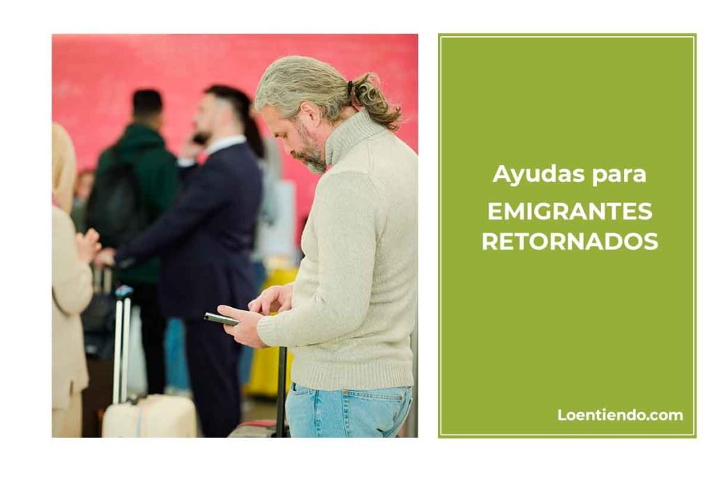 Ayudas a emigrantes retornados