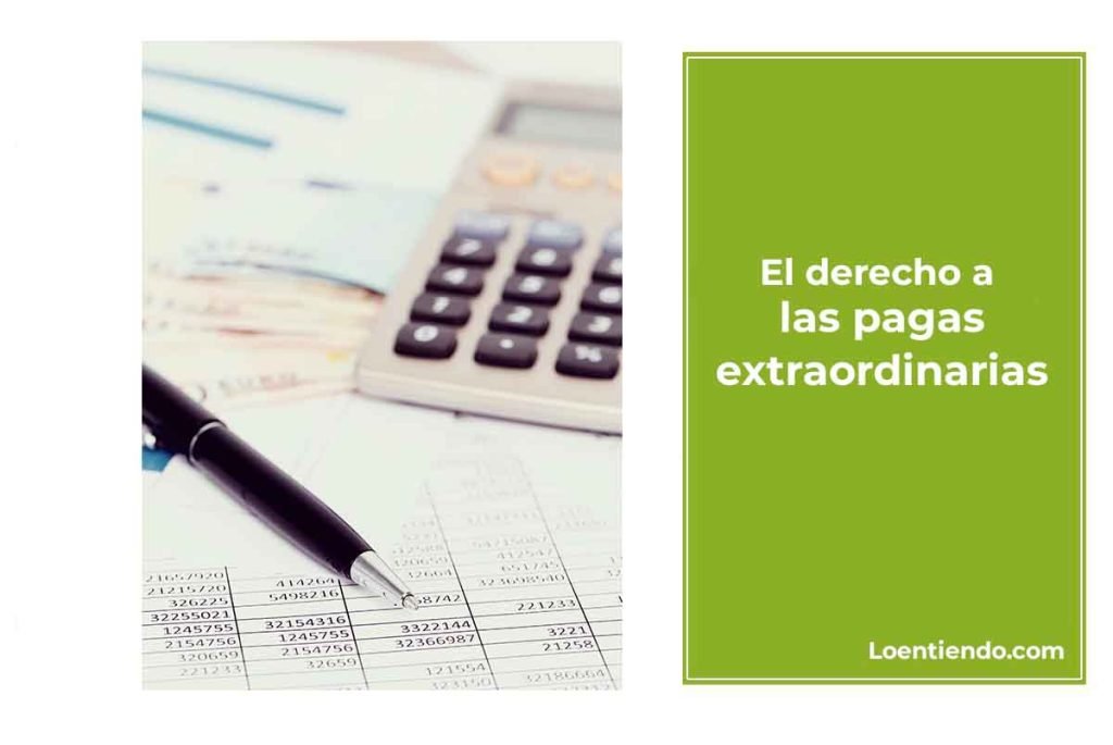 El derecho a recibir las pagas extraordinarias