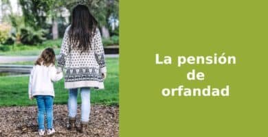 La pensión de orfandad.  Cuantía mínima y cómo solicitarla