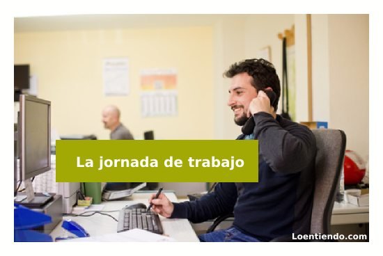 La jornada de trabajo