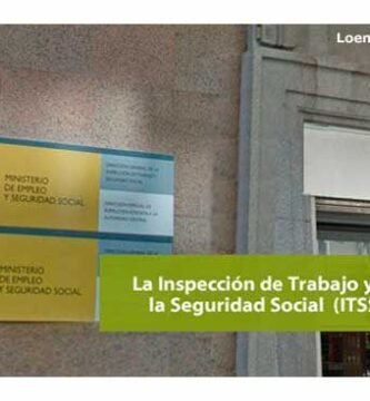 La Inspección de Trabajo y Seguridad Social