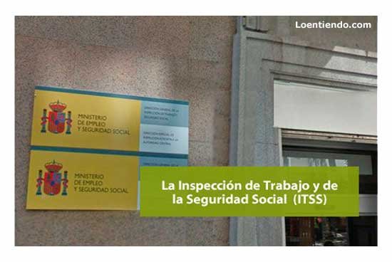 La Inspección de Trabajo y Seguridad Social